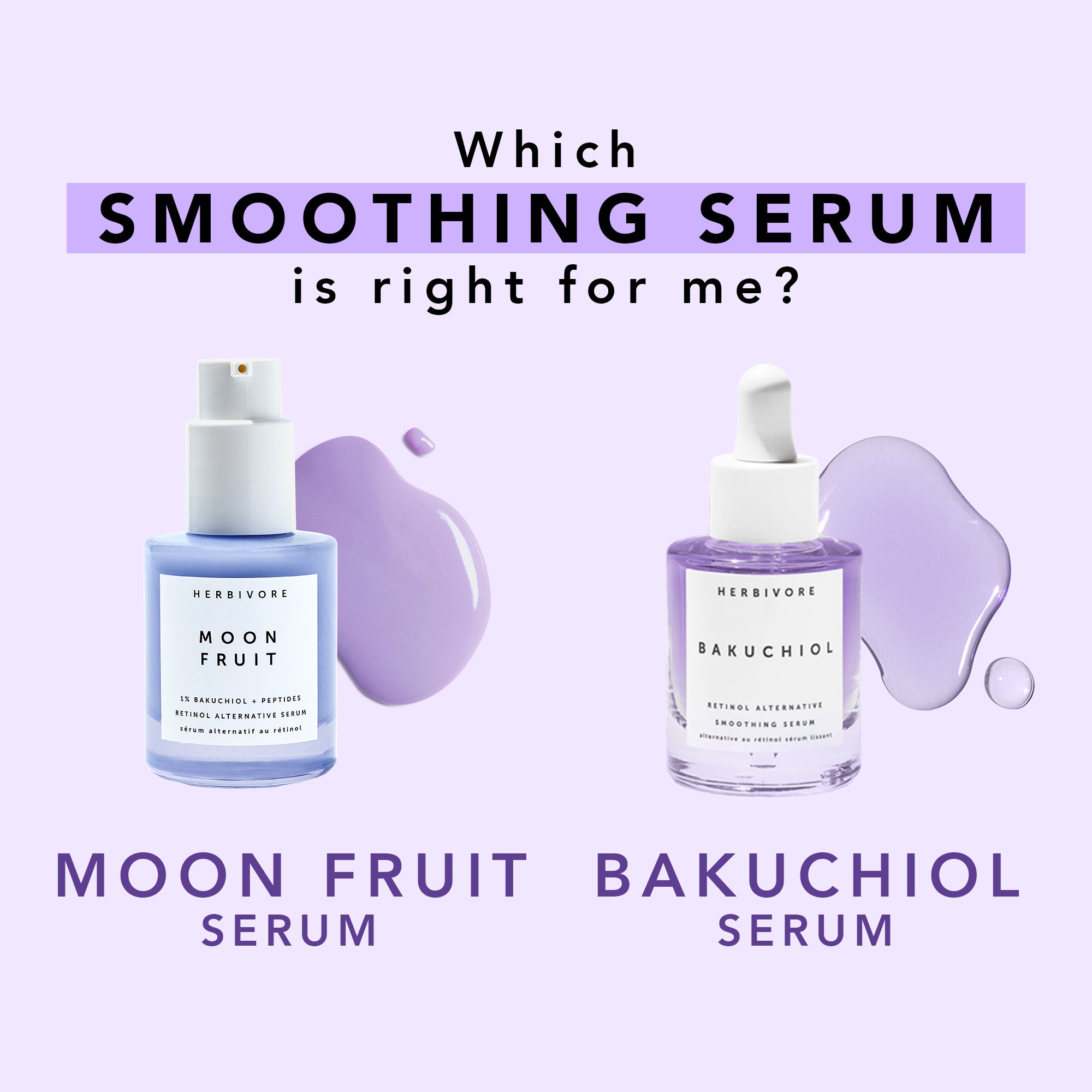Which Smoothing Serum is right for me: Moon Fruit or Bakuchiol?